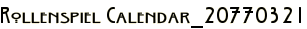 Rollenspiel Calendar_20770321