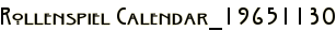 Rollenspiel Calendar_19651130
