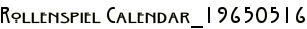 Rollenspiel Calendar_19650516