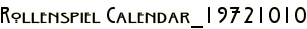 Rollenspiel Calendar_19721010