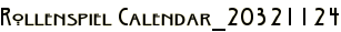 Rollenspiel Calendar_20321124