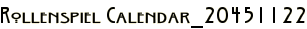 Rollenspiel Calendar_20451122