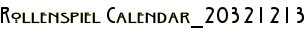 Rollenspiel Calendar_20321213