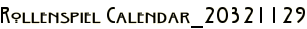 Rollenspiel Calendar_20321129