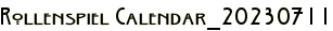 Rollenspiel Calendar_20230711