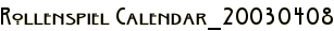 Rollenspiel Calendar_20030408