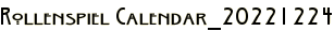 Rollenspiel Calendar_20221224