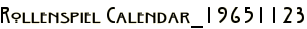 Rollenspiel Calendar_19651123