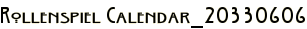 Rollenspiel Calendar_20330606