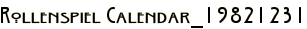 Rollenspiel Calendar_19821231