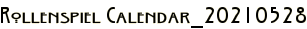 Rollenspiel Calendar_20210528