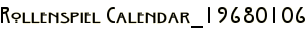 Rollenspiel Calendar_19680106