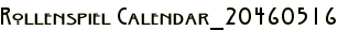 Rollenspiel Calendar_20460516