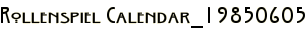 Rollenspiel Calendar_19850605