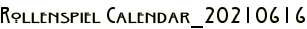 Rollenspiel Calendar_20210616