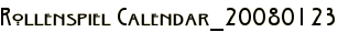 Rollenspiel Calendar_20080123