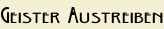 Geister Austreiben