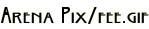 Arena Pix/fee.gif