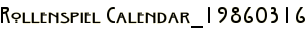Rollenspiel Calendar_19860316
