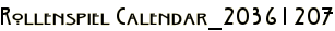 Rollenspiel Calendar_20361207