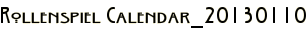 Rollenspiel Calendar_20130110