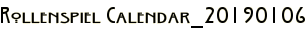 Rollenspiel Calendar_20190106