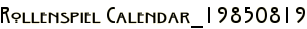 Rollenspiel Calendar_19850819