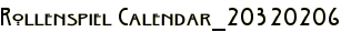 Rollenspiel Calendar_20320206