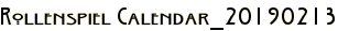 Rollenspiel Calendar_20190213