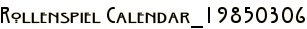 Rollenspiel Calendar_19850306