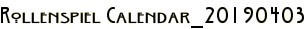 Rollenspiel Calendar_20190403