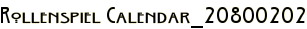 Rollenspiel Calendar_20800202