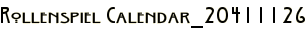 Rollenspiel Calendar_20411126