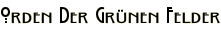 Orden Der Grünen Felder