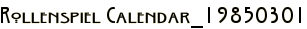 Rollenspiel Calendar_19850301