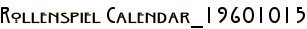 Rollenspiel Calendar_19601015