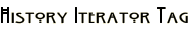 History Iterator Tag