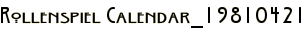 Rollenspiel Calendar_19810421