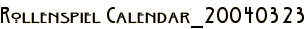 Rollenspiel Calendar_20040323