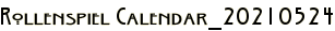 Rollenspiel Calendar_20210524