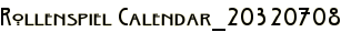 Rollenspiel Calendar_20320708