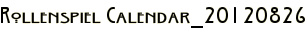 Rollenspiel Calendar_20120826