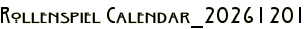 Rollenspiel Calendar_20261201