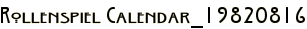 Rollenspiel Calendar_19820816