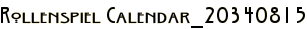 Rollenspiel Calendar_20340815