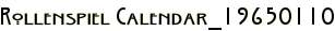 Rollenspiel Calendar_19650110