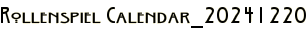 Rollenspiel Calendar_20241220
