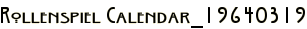 Rollenspiel Calendar_19640319