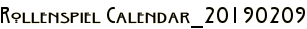 Rollenspiel Calendar_20190209