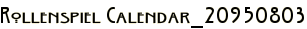Rollenspiel Calendar_20950803
